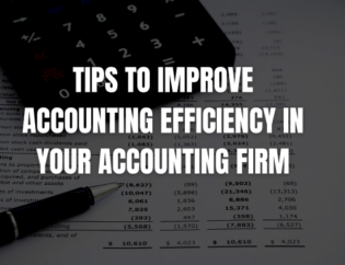 Tips to Improve Accounting Efficiency in Your Accounting Firm