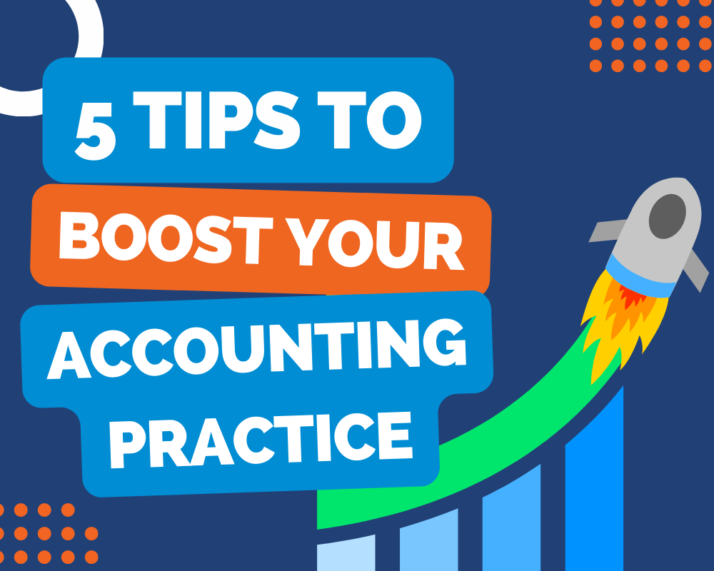 Tips to boost your accountancy practice