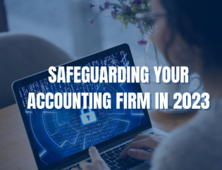 Safeguarding your accounting firm in 2023