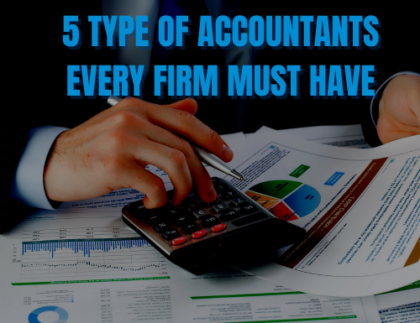 5 Types of Accounting every firm must have