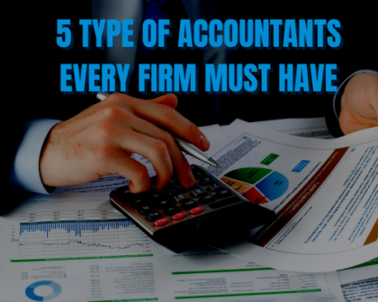 5 Types of Accounting every firm must have